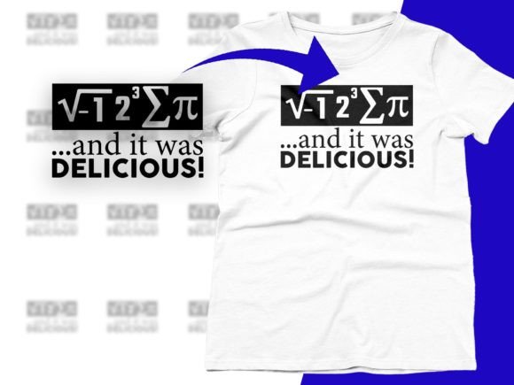 Download And It Was Delicious Funny Pi Day Eps - Delicious Collection